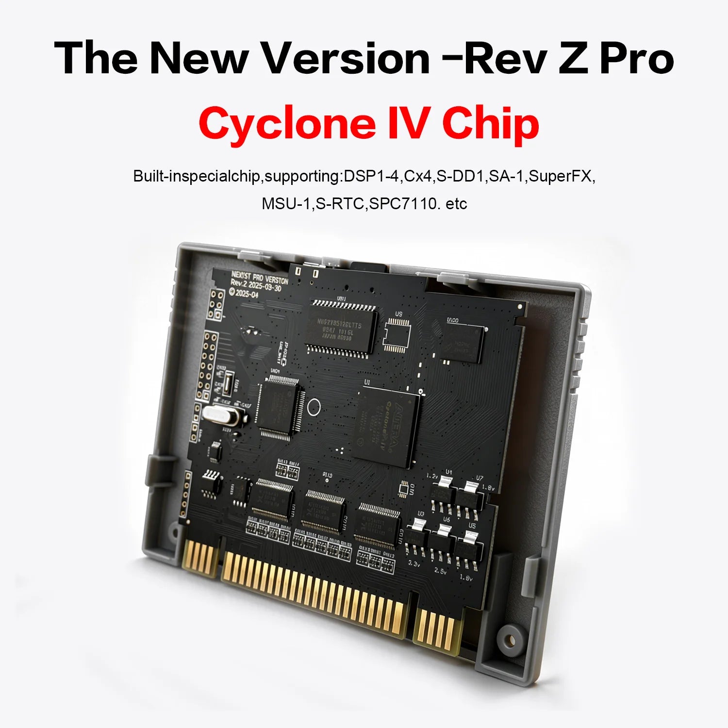 FXPAK Pro Rev.Z circuit board with Cyclone IV chip and special chip compatibility details